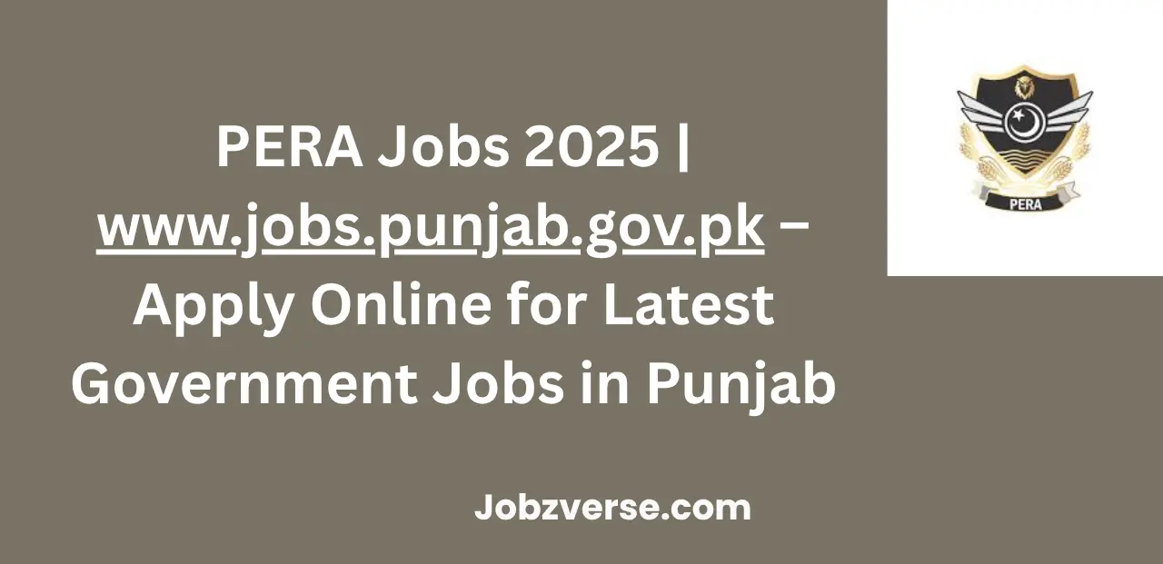 PERA Jobs 2025 Apply Online At www.jobs.punjab.gov.pk