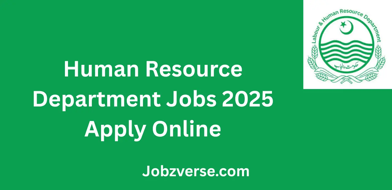 Human Resource Department Jobs 2025 Apply Online